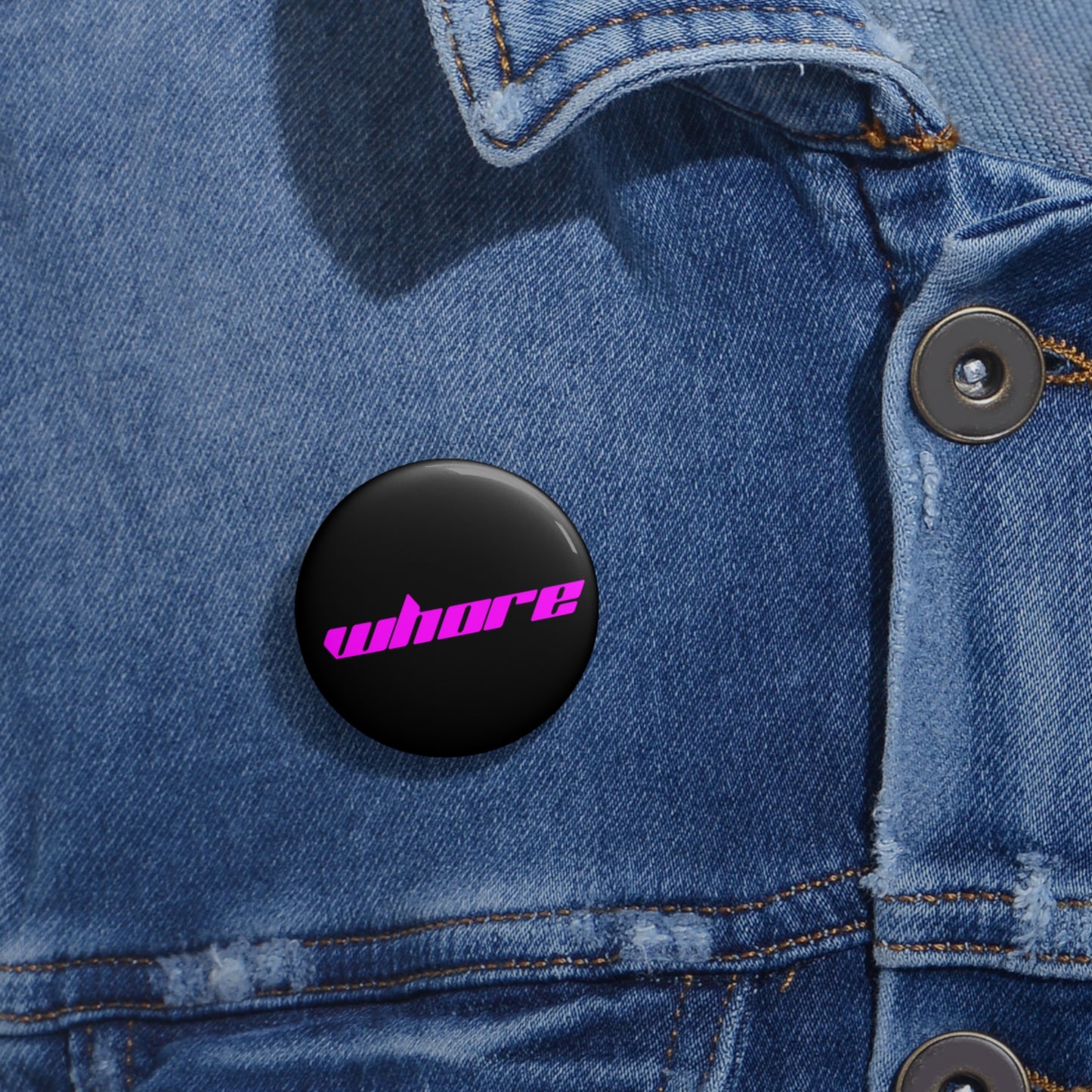 WHORE PIN